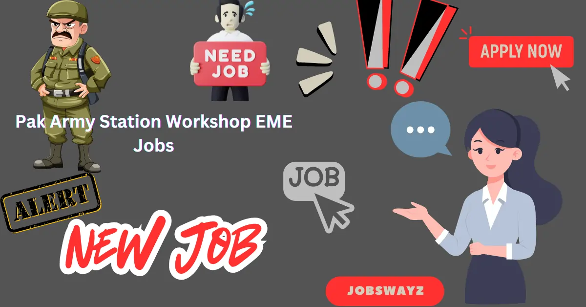 Pak Army Station Workshop EME Jobs in Attock Cantt