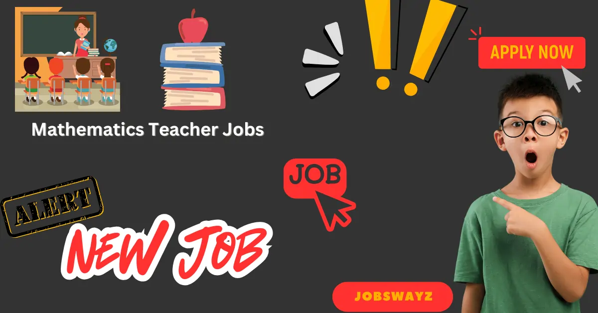 Mathematics Teacher jobs