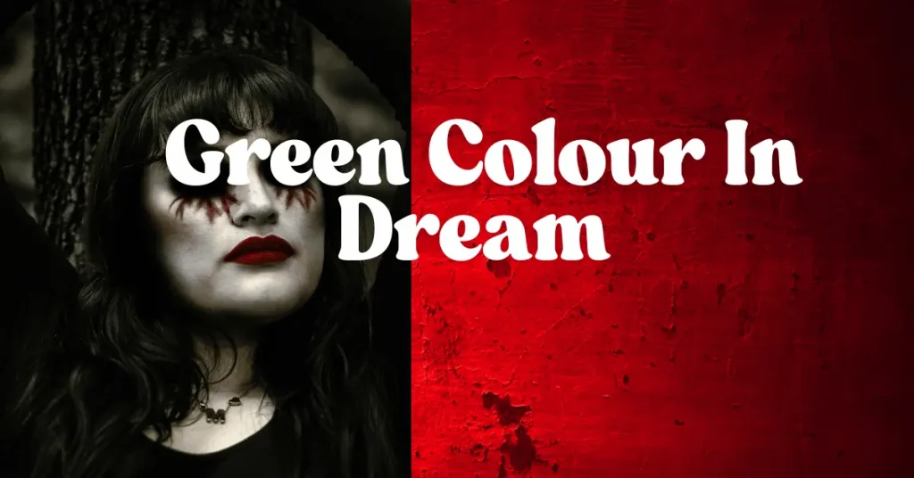 biblical meaning of the color green in dreams