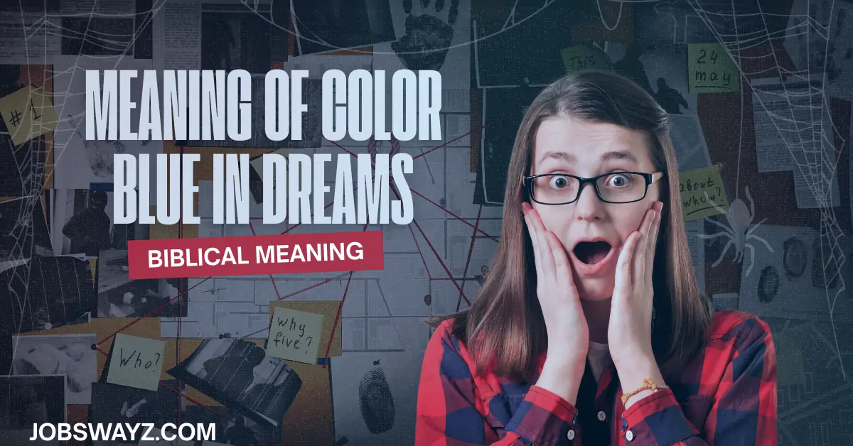 What Does the Color Blue Mean in a Dream