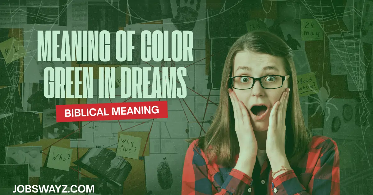 biblical meaning of the color green in dreams