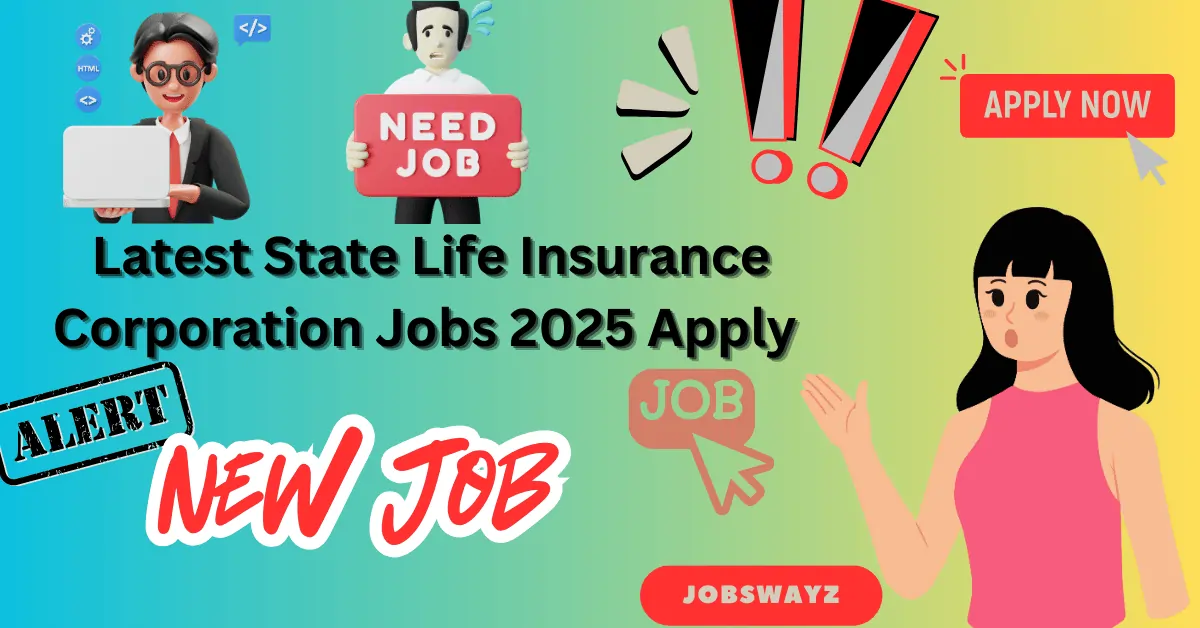 Latest State Life Insurance Corporation Jobs 2025 Apply