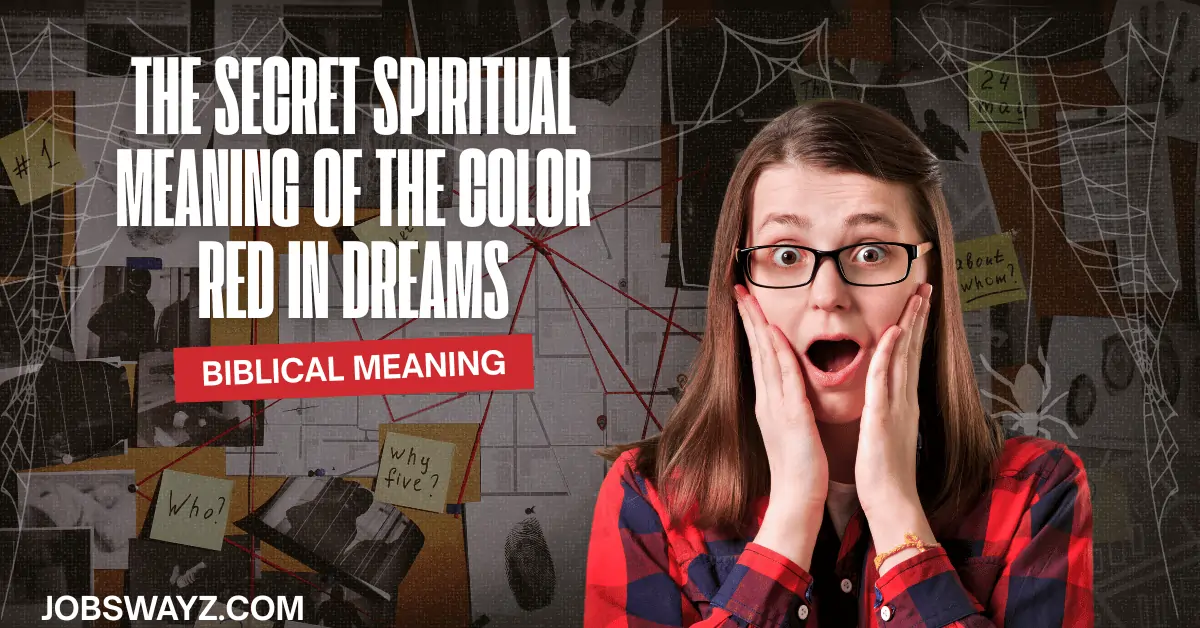 The Secret Spiritual Meaning of the Color Red in Dreams